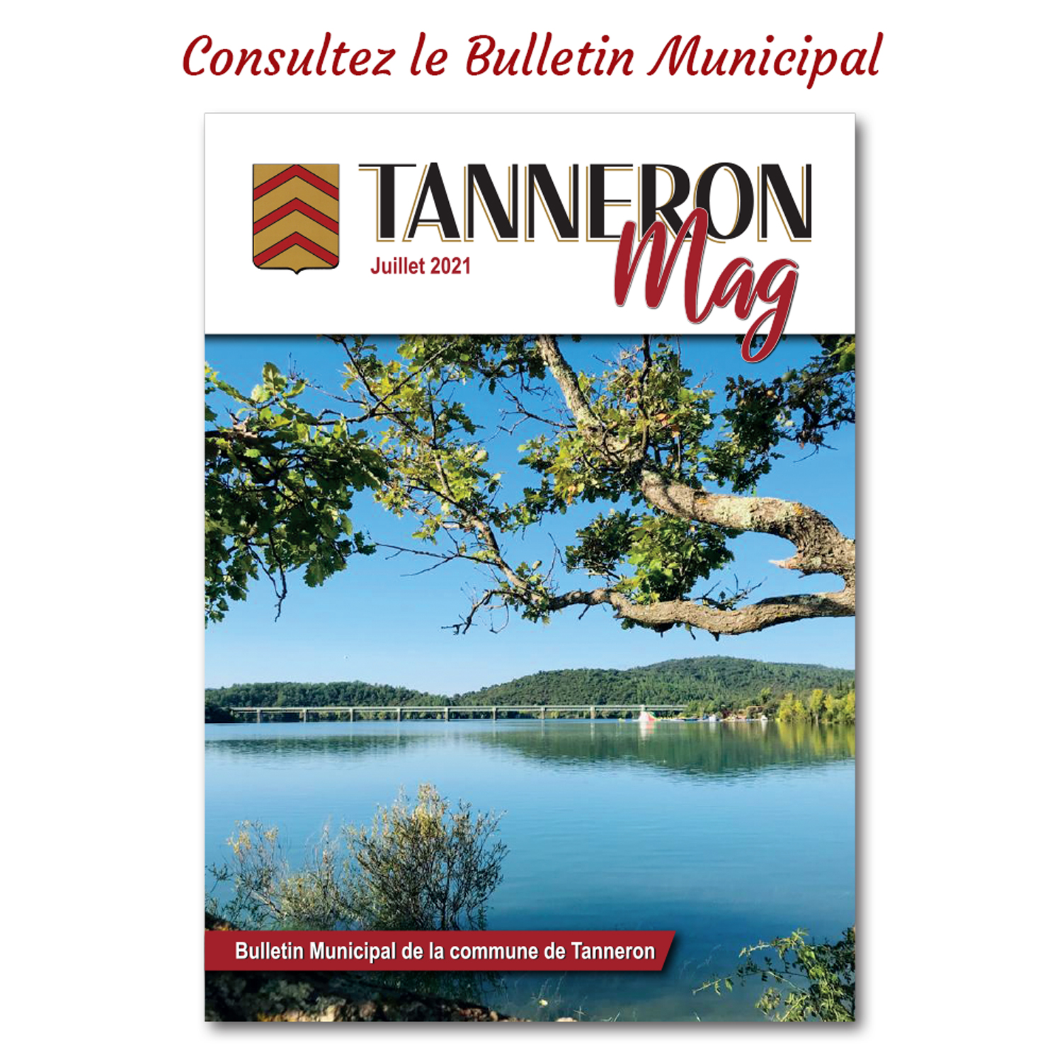 Bulletin Municipal juillet 2021 pour la commune de Tanneron